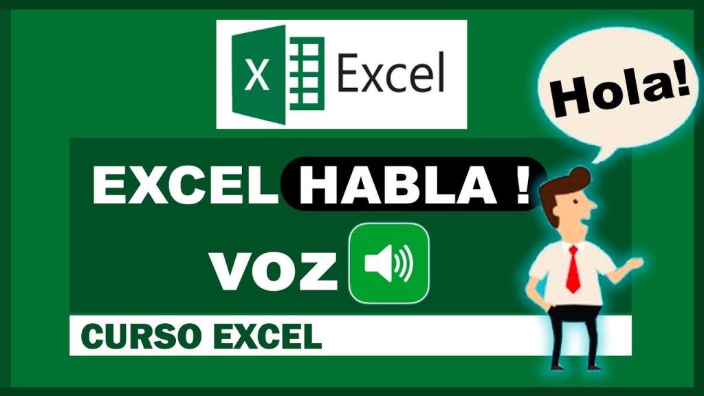 Como hacer hablar a Excel